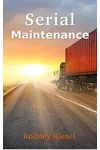 Serial Maintenance