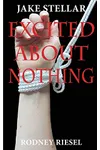 Excited About Nothing
