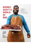 Rodney Scott's World of BBQ: Every Day Is a Good Day
