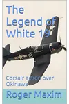 The Legend of White 19