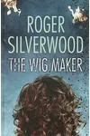 The Wig Maker / The Missing Model