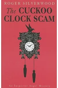 The Cuckoo Clock Scam / Murders