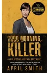 Good Morning, Killer