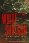 White Shotgun