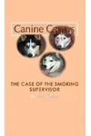 The Case of the Smoking Supervisor