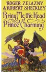 Bring Me the Head of Prince Charming