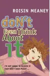 Don't Even Think About It