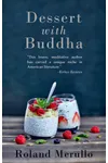 Dessert with Buddha