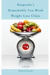 Rinpoche's Remarkable Ten-Week Weight Loss Clinic