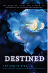Destined