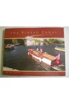 The Rideau Canal Then and Now