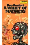 A Whiff of Madness