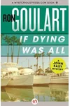 If Dying Was All