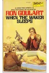 When the Waker Sleeps