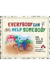 Everybody Can Help Somebody