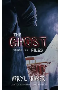 The Ghost Files 3.5