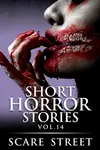 Short Horror Stories Vol. 14