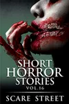 Short Horror Stories Vol. 16