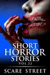 Short Horror Stories Vol. 22