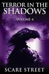 Terror in the Shadows Vol. 4