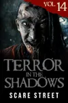 Terror in the Shadows Vol. 14