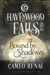 Bound by Shadows