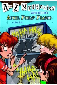 April Fools' Fiasco