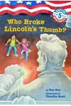 Who Broke Lincoln's Thumb?