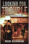 Looking for Trouble