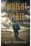 Twilight of the Coyote