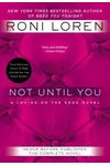 Not Until You