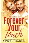 Forever Your Touch