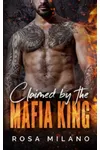 Claimed by the Mafia King