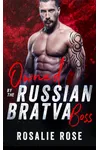 Owned by the Russian Bratva Boss