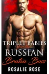 Triplet Babies for the Russian Bratva Boss