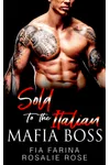 Sold to the Italian Mafia Boss
