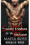Secret Babies for the Italian Mafia Boss