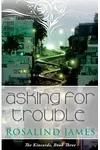 Asking for Trouble
