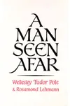 A Man Seen Afar