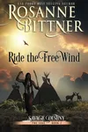 Ride the Free Wind