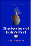 The Mystery of Ruby's Port