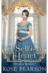 A Selfish Heart