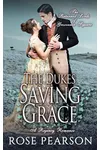 The Duke's Saving Grace