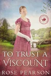To Trust a Viscount