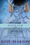 A Foolish Wager