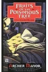Fruits of the Poisonous Tree