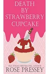 Death by Strawberry Cupcake