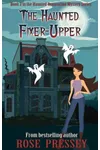 The Haunted Fixer Upper