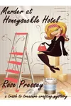 Murder at Honeysuckle Hotel
