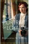 A Portrait of Loyalty